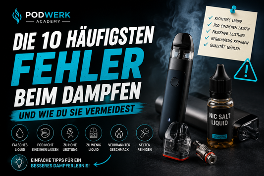 Die 10 häufigsten Fehler beim Dampfen – und wie du sie vermeidest