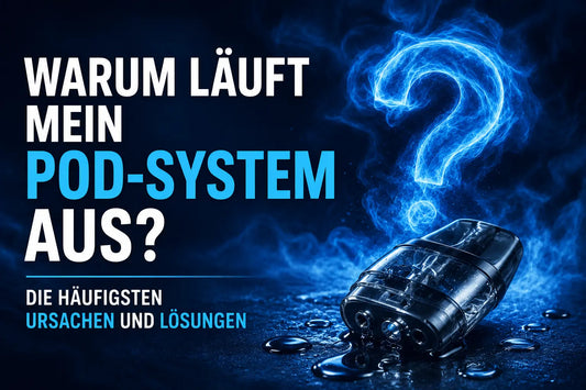 Warum läuft mein Pod-System aus? Ursachen und Lösungen PodWerk